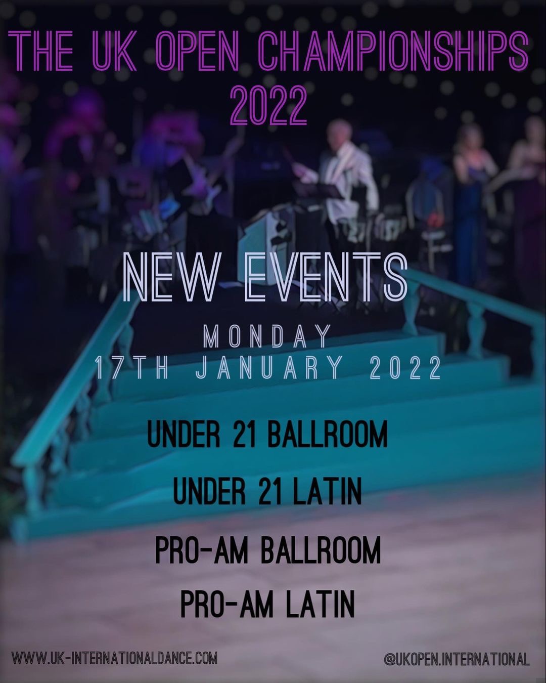 New events at UK OPEN CHAMPIONSHIPS 2022 – Dance Posts